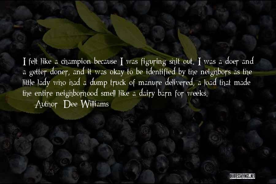 The Barn Quotes By Dee Williams