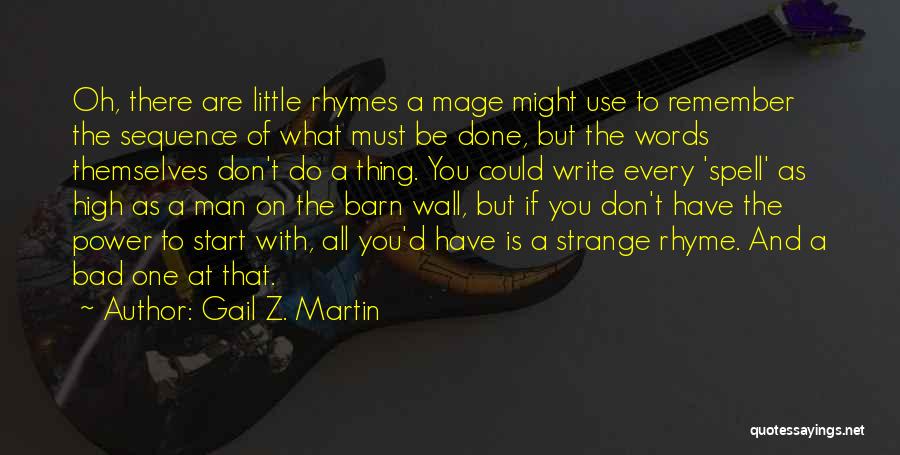 The Barn Quotes By Gail Z. Martin