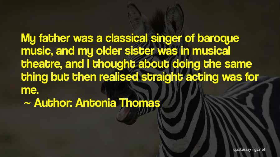 The Baroque Quotes By Antonia Thomas