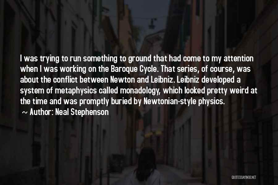 The Baroque Quotes By Neal Stephenson