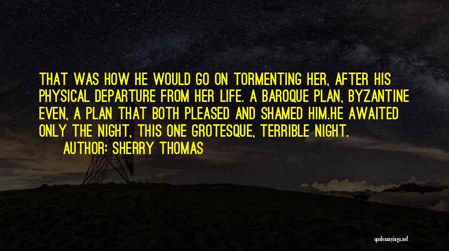 The Baroque Quotes By Sherry Thomas