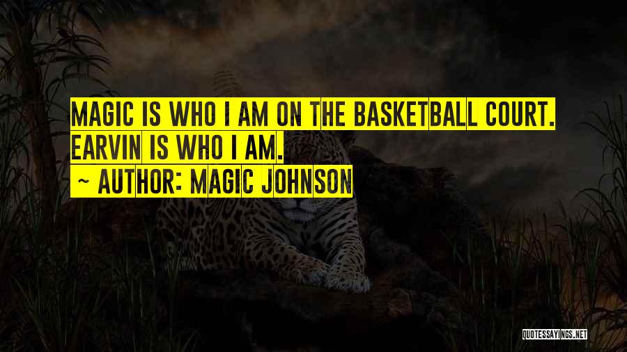The Basketball Court Quotes By Magic Johnson