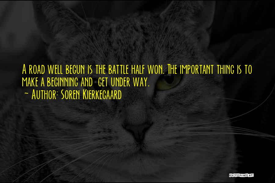 The Battle Has Just Begun Quotes By Soren Kierkegaard
