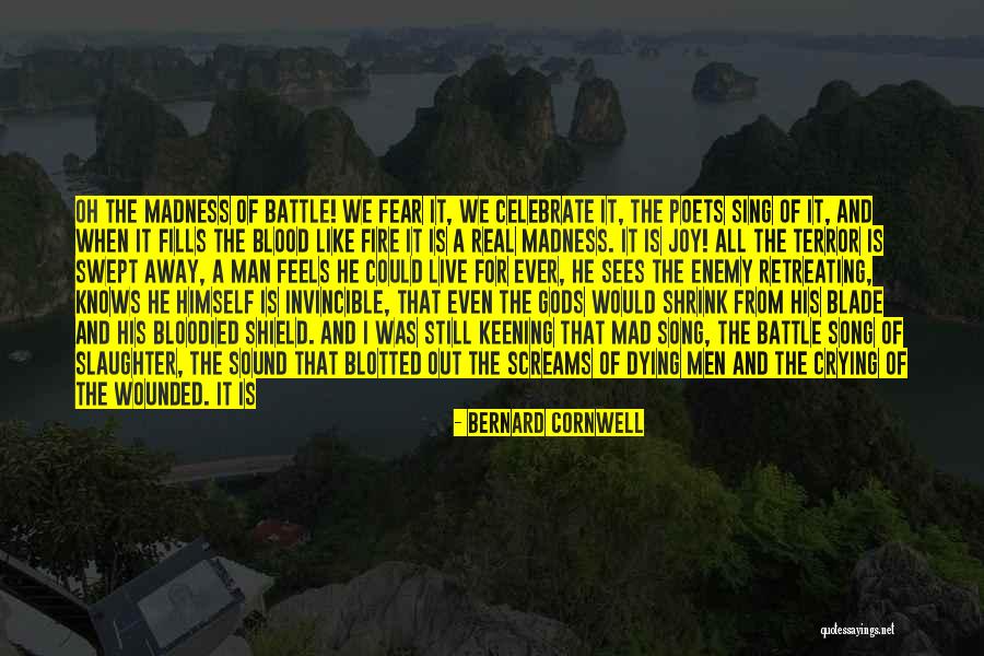 The Battle Is Real Quotes By Bernard Cornwell The Battle Is Real Quotes By Bernard Cornwell
