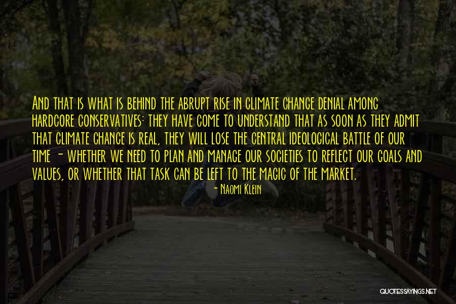 The Battle Is Real Quotes By Naomi Klein The Battle Is Real Quotes By Naomi Klein