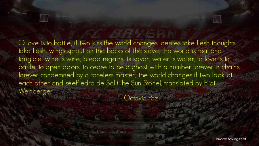 The Battle Is Real Quotes By Octavio Paz The Battle Is Real Quotes By Octavio Paz