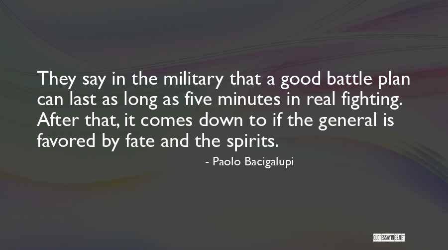 The Battle Is Real Quotes By Paolo Bacigalupi The Battle Is Real Quotes By Paolo Bacigalupi