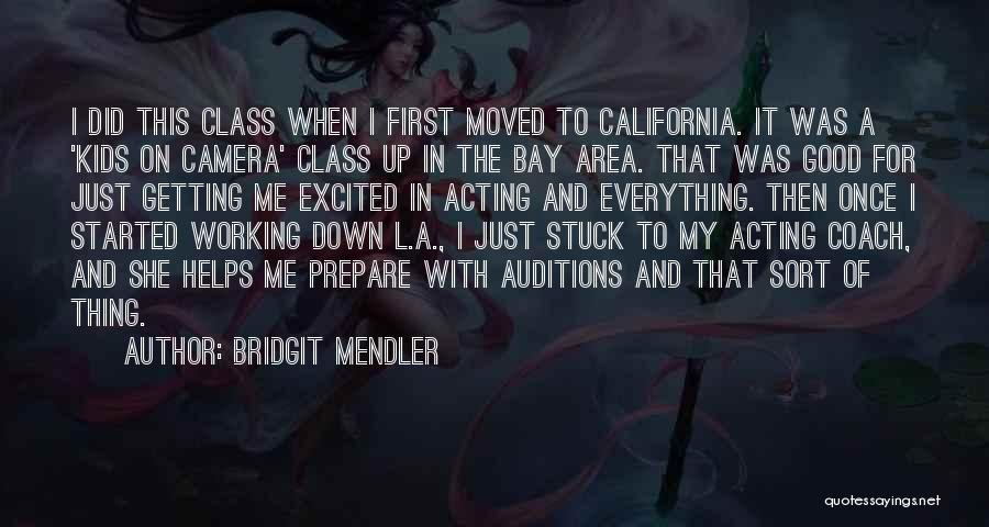 The Bay Area Quotes By Bridgit Mendler