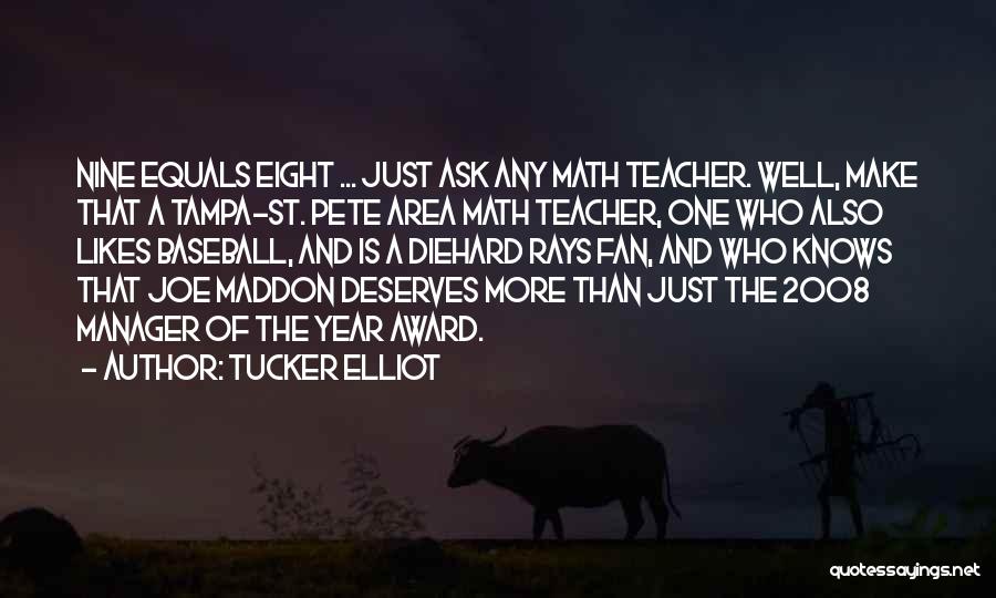 The Bay Area Quotes By Tucker Elliot