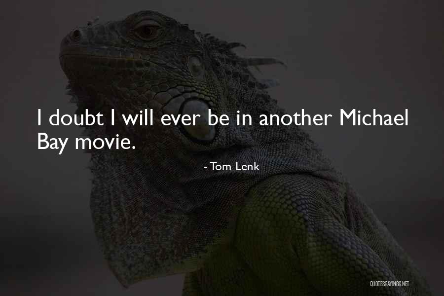 The Bay Movie Quotes By Tom Lenk The Bay Movie Quotes By Tom Lenk