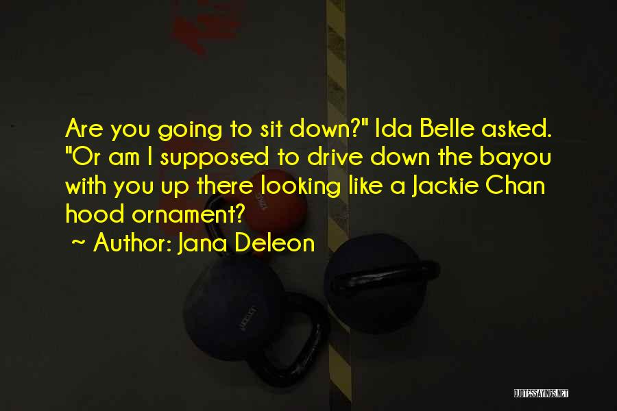 The Bayou Quotes By Jana Deleon
