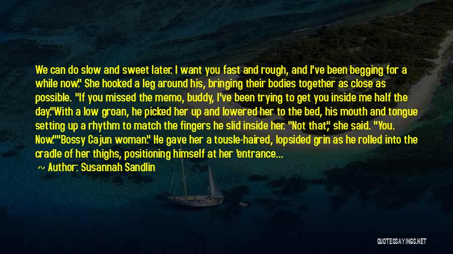 The Bayou Quotes By Susannah Sandlin