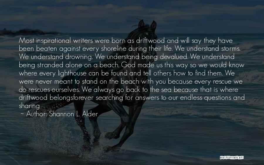 The Beach And God Quotes By Shannon L. Alder
