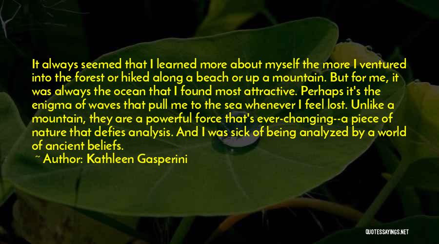The Beach And Ocean Quotes By Kathleen Gasperini