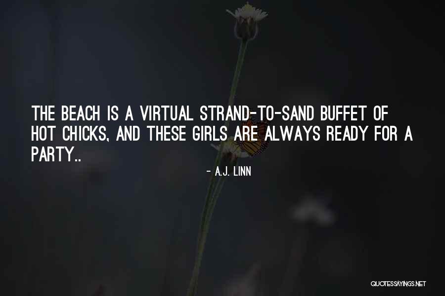 The Beach And Sand Quotes By A.J. Linn