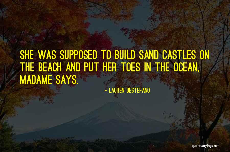 The Beach And Sand Quotes By Lauren DeStefano