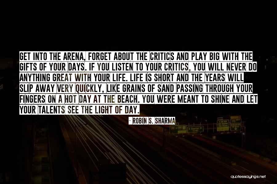 The Beach And Sand Quotes By Robin S. Sharma The Beach And Sand Quotes By Robin S. Sharma