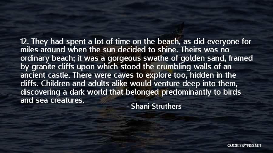 The Beach And Sand Quotes By Shani Struthers