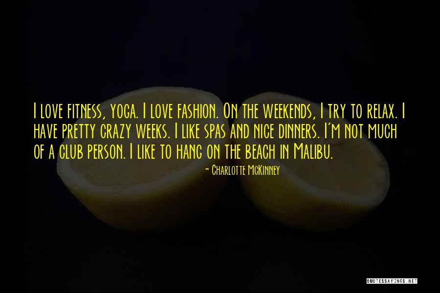 The Beach Club Quotes By Charlotte McKinney The Beach Club Quotes By Charlotte McKinney