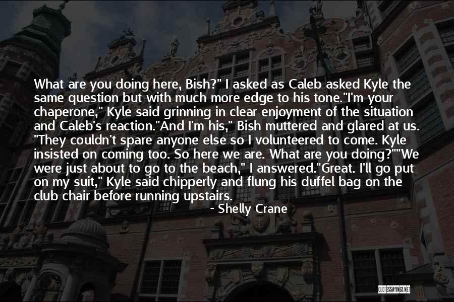 The Beach Club Quotes By Shelly Crane The Beach Club Quotes By Shelly Crane