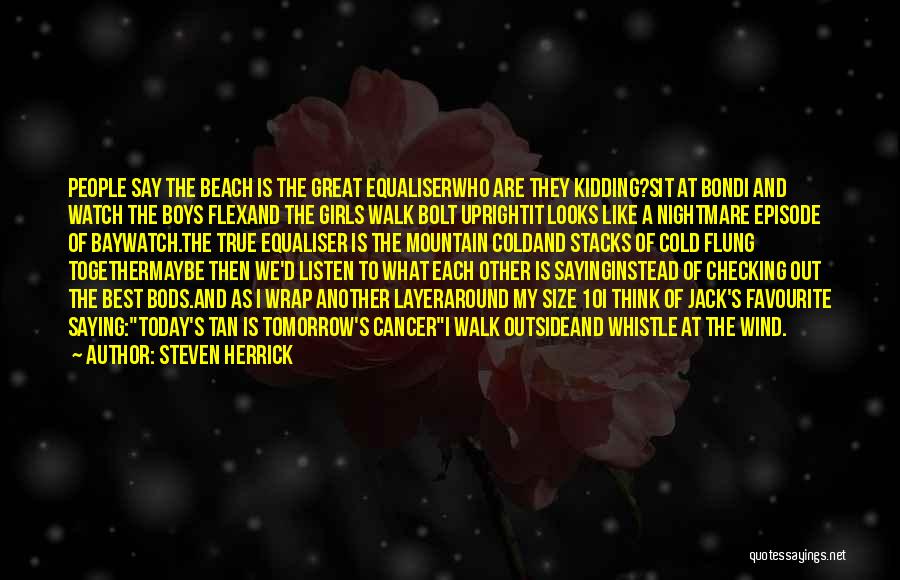 The Beach In Winter Quotes By Steven Herrick