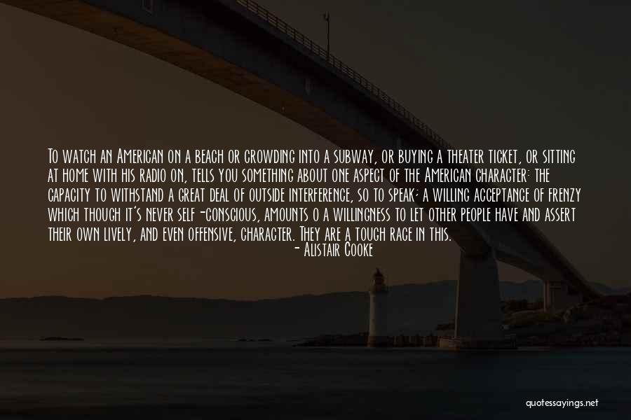 The Beach Quotes By Alistair Cooke