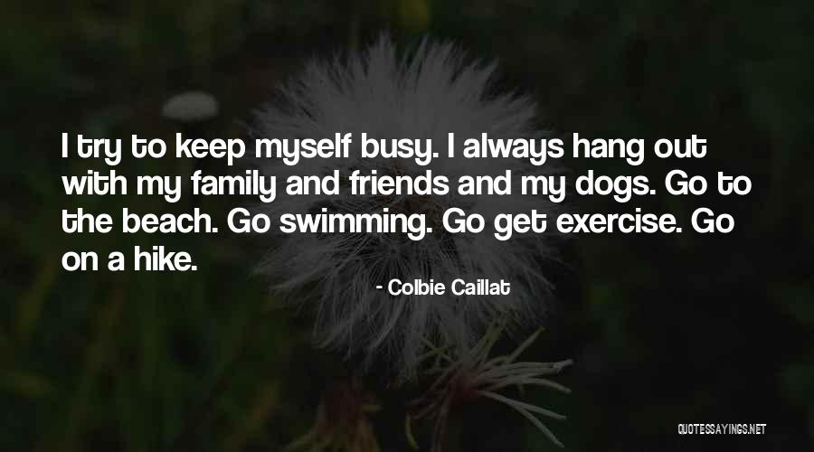 The Beach Quotes By Colbie Caillat The Beach Quotes By Colbie Caillat