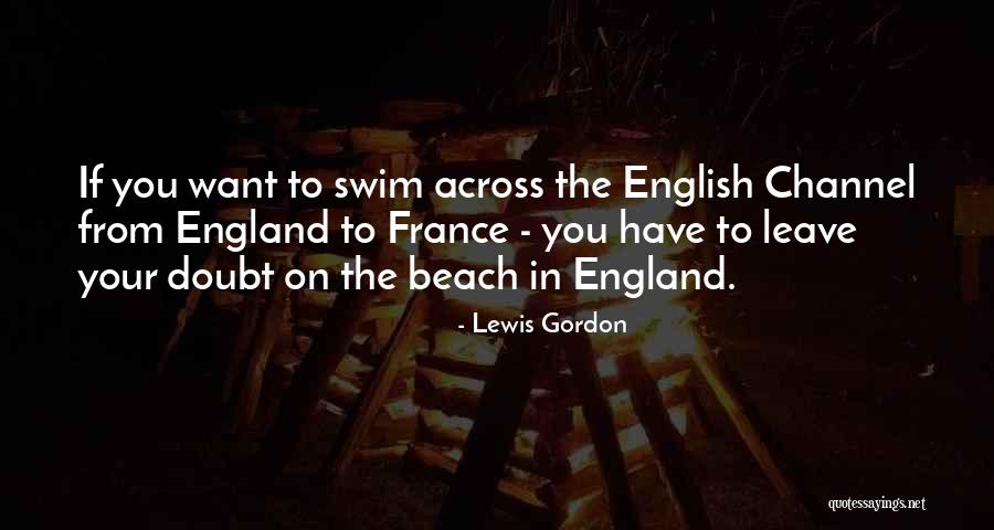 The Beach Quotes By Lewis Gordon The Beach Quotes By Lewis Gordon