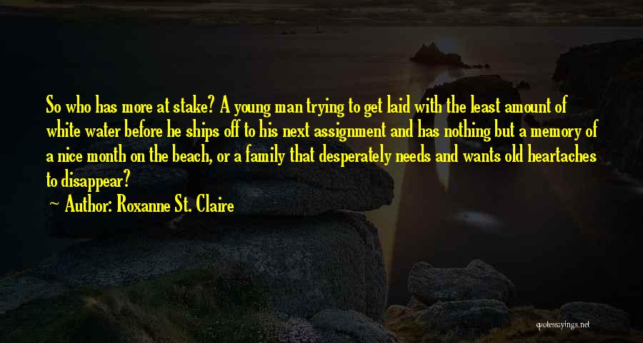 The Beach With Family Quotes By Roxanne St. Claire