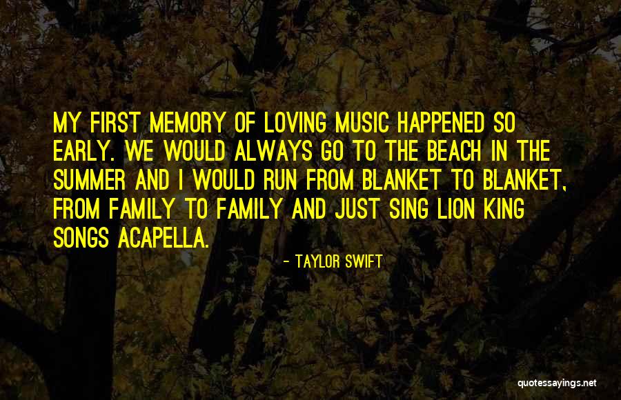 The Beach With Family Quotes By Taylor Swift The Beach With Family Quotes By Taylor Swift