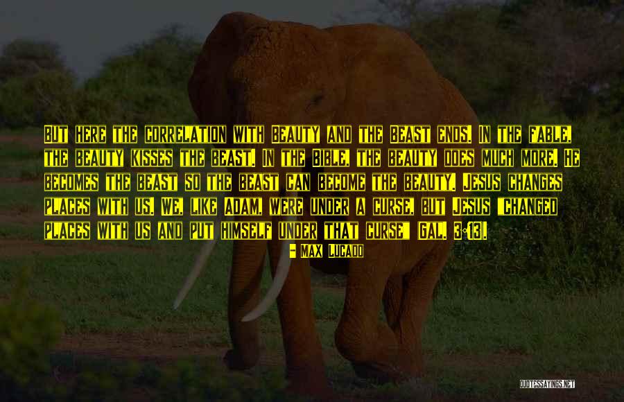 The Beast In Beauty And The Beast Quotes By Max Lucado The Beast In Beauty And The Beast Quotes By Max Lucado
