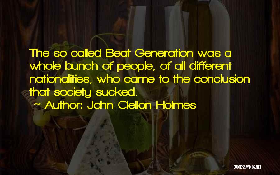 The Beat Generation Quotes By John Clellon Holmes