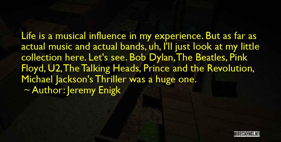 The Beatles Influence On Music Quotes By Jeremy Enigk