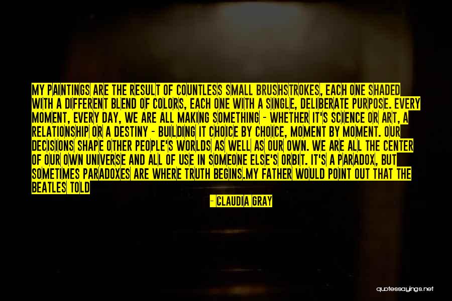 The Beatles Life Quotes By Claudia Gray The Beatles Life Quotes By Claudia Gray