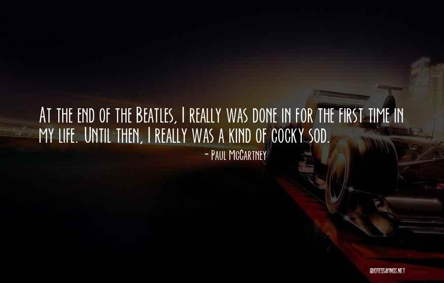 The Beatles Life Quotes By Paul McCartney The Beatles Life Quotes By Paul McCartney