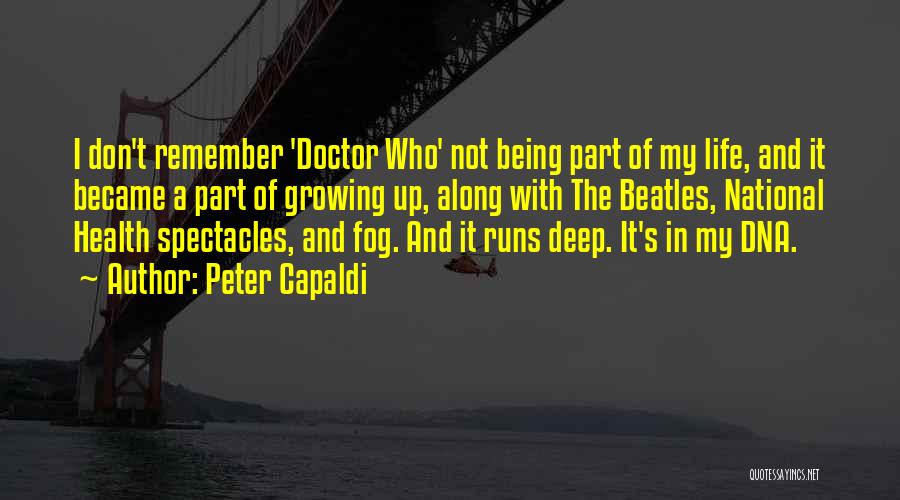 The Beatles Life Quotes By Peter Capaldi