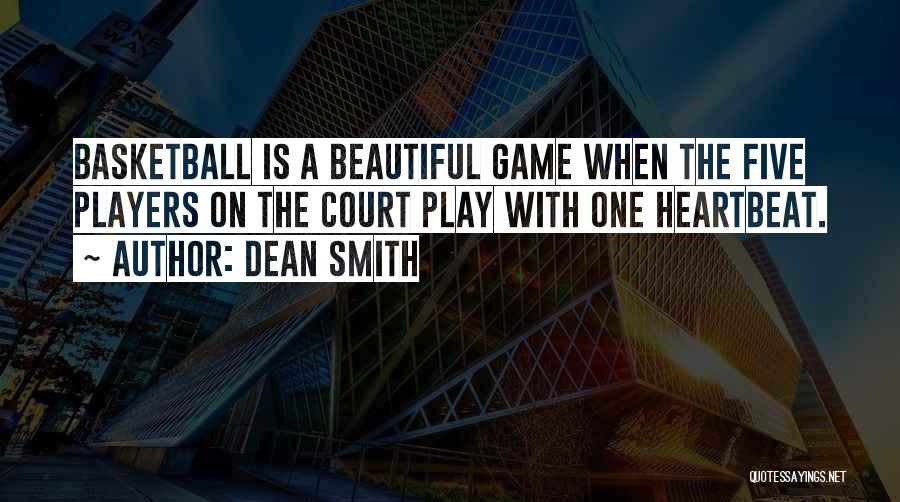 The Beautiful Game Quotes By Dean Smith