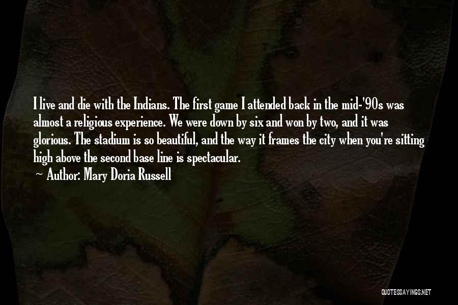 The Beautiful Game Quotes By Mary Doria Russell