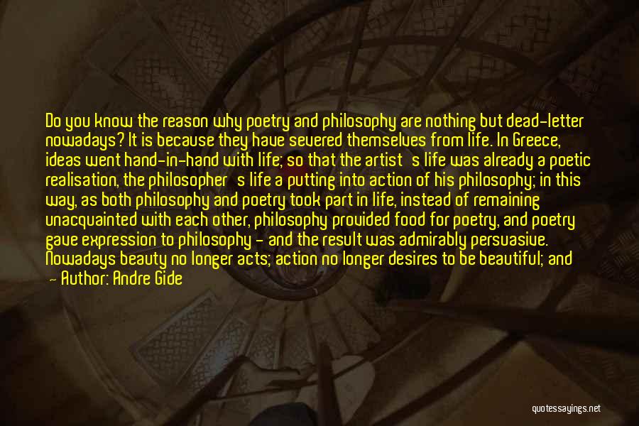 The Beautiful Life Quotes By Andre Gide