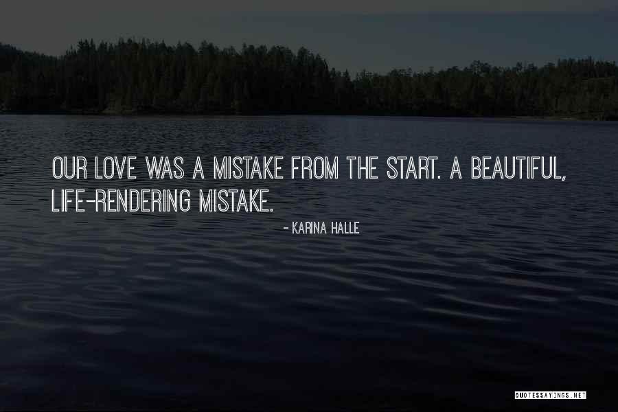 The Beautiful Love Quotes By Karina Halle