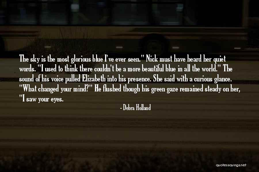 The Beautiful Mind Quotes By Debra Holland The Beautiful Mind Quotes By Debra Holland
