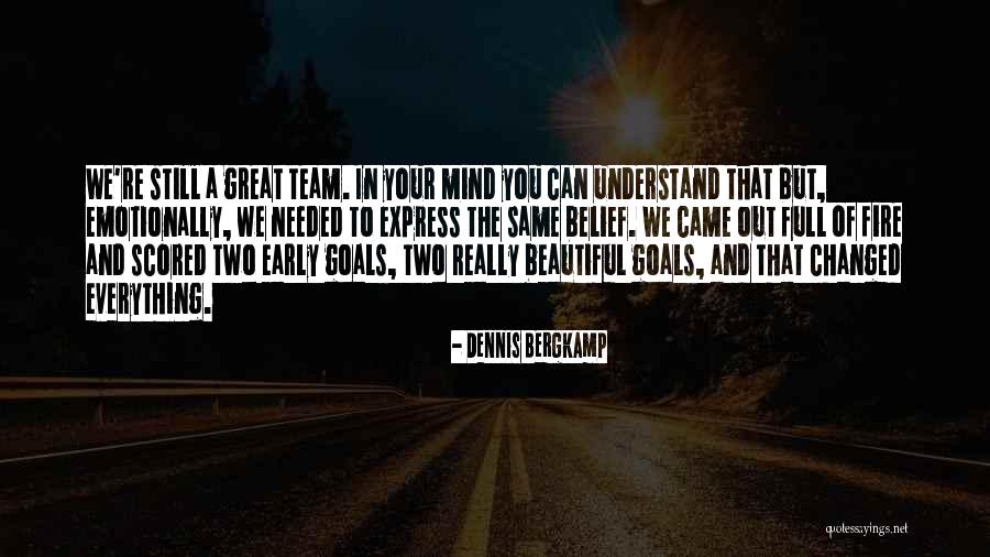 The Beautiful Mind Quotes By Dennis Bergkamp The Beautiful Mind Quotes By Dennis Bergkamp