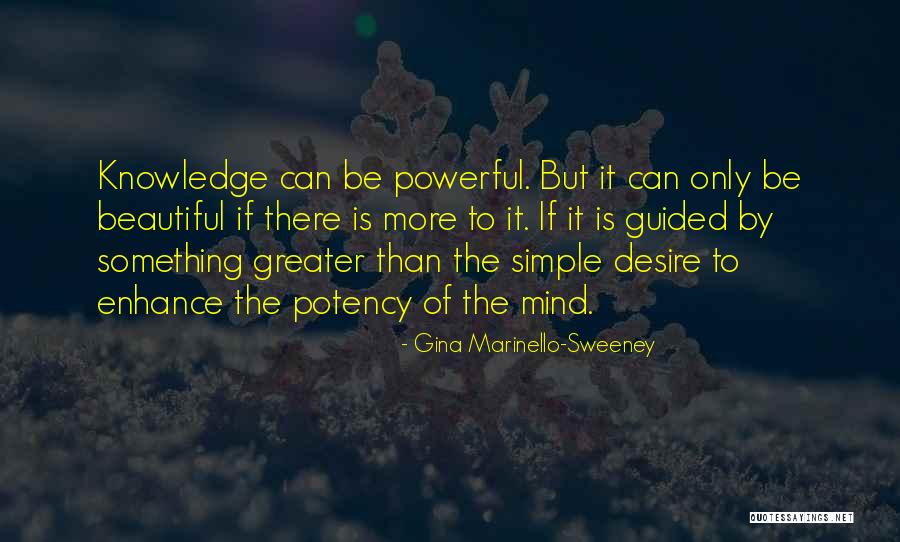 The Beautiful Mind Quotes By Gina Marinello-Sweeney The Beautiful Mind Quotes By Gina Marinello-Sweeney