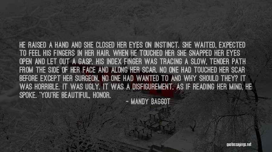 The Beautiful Mind Quotes By Mandy Baggot