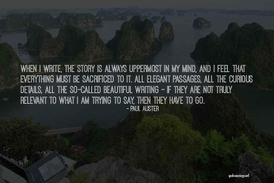 The Beautiful Mind Quotes By Paul Auster