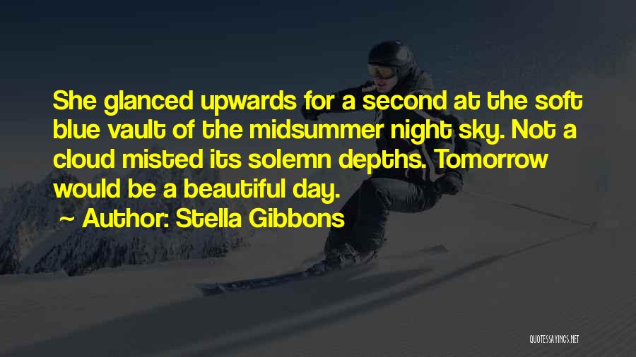 The Beautiful Night Sky Quotes By Stella Gibbons