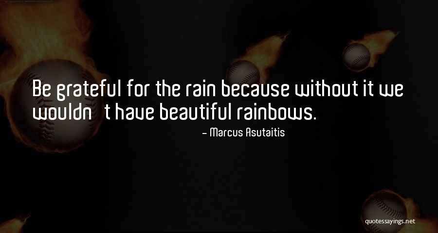 The Beautiful Quotes By Marcus Asutaitis The Beautiful Quotes By Marcus Asutaitis