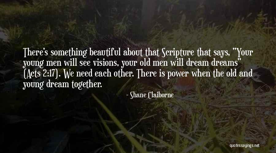 The Beautiful Quotes By Shane Claiborne