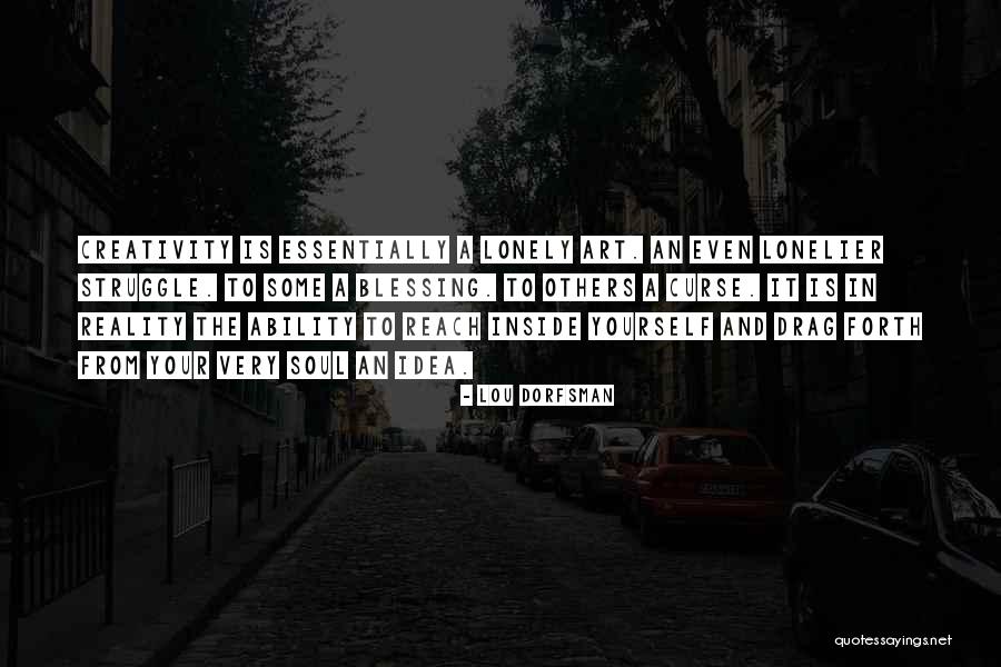 The Beautiful Struggle Quotes By Lou Dorfsman The Beautiful Struggle Quotes By Lou Dorfsman