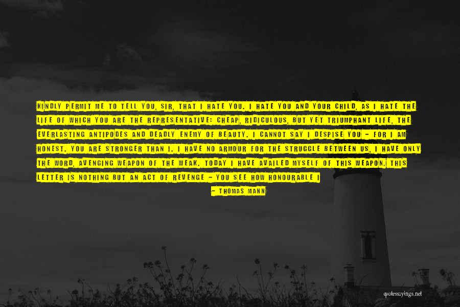 The Beautiful Struggle Quotes By Thomas Mann The Beautiful Struggle Quotes By Thomas Mann